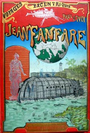 [Les Voyages Excentriques 04] • Jean Fanfare